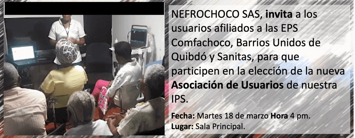 Invitación usuarios Comfachoco, Barrios Unidos y Sanitas para Asociación de Usuarios de nuestra IPS